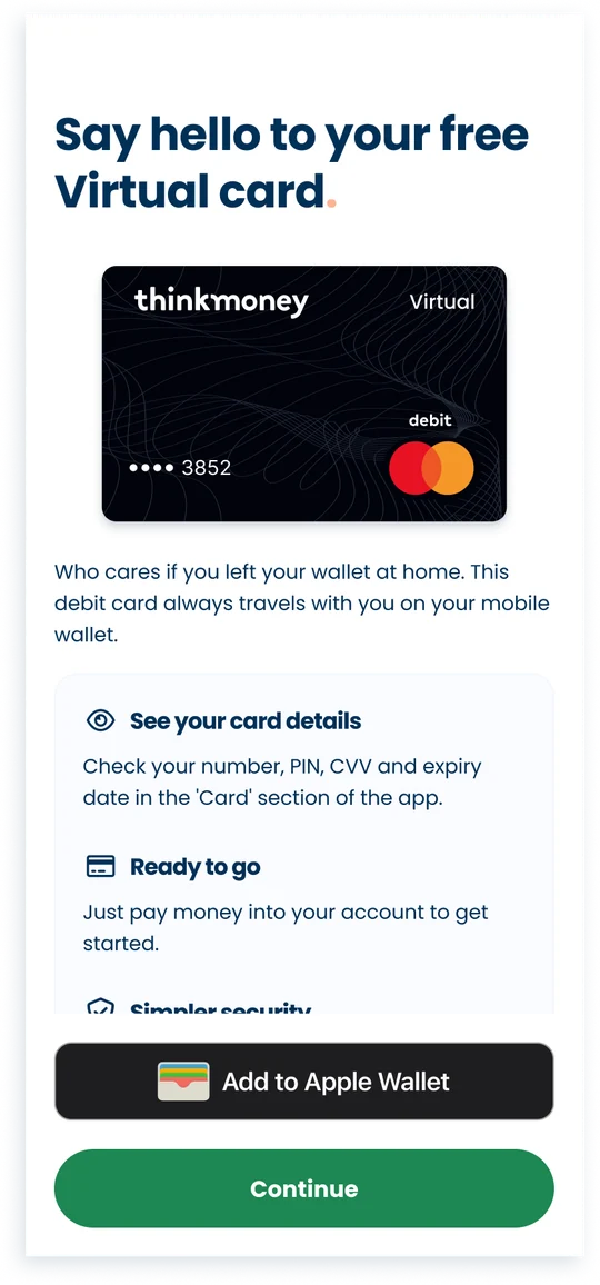 Virtual card issued screen with the thinkmoney debit card shown unactivated